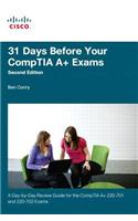 31 Days Before Your CompTIA A+ Exams