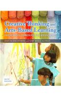 Creative Thinking and Arts-Based Learning with Access Code: Preschool Through Fourth Grade