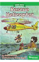 Storytown: Above Level Reader Teacher's Guide Grade 2 Rescue Helicopter