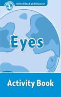 Oxford Read and Discover: Level 1: Eyes Activity Book: (Oxford Read and Discover)