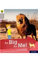 Oxford Reading Tree Explore with Biff, Chip and Kipper: Oxford Level 1: As Big As Me!
