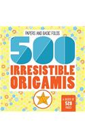 500 Irresistible Origamis