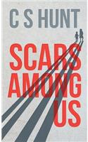 Scars Among Us