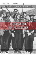 L'Espagne En Flammes