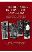 Intermediaries, Interpreters, and Clerks
