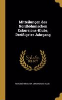 Mitteilungen des Nordböhmischen Exkursions-Klubs, Dreißigster Jahrgang