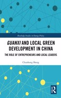 Guanxi and Local Green Development in China