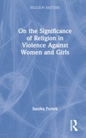 On the Significance of Religion in Violence Against Women and Girls