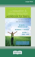 Relaxation and Stress Reduction Workbook for Teens