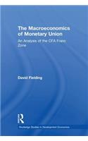 The Macroeconomics of Monetary Union