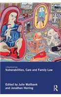 Vulnerabilities, Care and Family Law