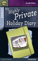 Rapid Stage 9 Set A: Bradley: My Highly Private Holiday Diary: (Rapid)