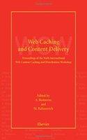 Web Caching and Content Delivery: Proceedings of the Sixth International Web Content Caching and Distribution Workshop - Boston University, Boston, Massachusetts, USA - June 20-20, 2001
