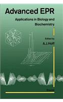 Advanced EPR: Applications in Biology and Biochemistry