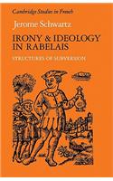 Irony and Ideology in Rabelais