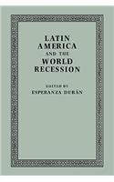 Latin America and the World Recession