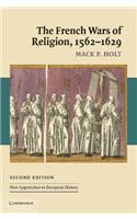 French Wars of Religion, 1562-1629