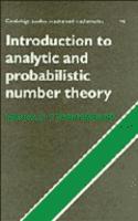 Introduction to Analytic and Probabilistic Number Theory