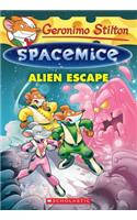 Alien Escape (Geronimo Stilton Spacemice #1): (1 Geronimo Stilton Spacemice)