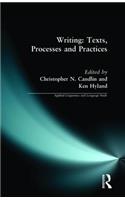 Writing: Texts, Processes and Practices