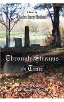 Through Streams Of Time: Book Two Of The Kalatar Series