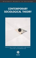 Contemporary Sociological Theory (Wiley Blackwell Readers in Sociology)
