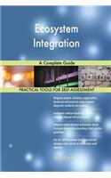 Ecosystem Integration A Complete Guide