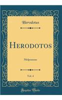 Herodotos, Vol. 4: Melpomene (Classic Reprint): Melpomene (Classic Reprint)