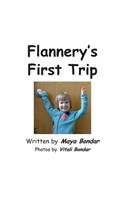 Flannery's First Trip