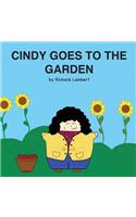 Cindy Goes to the Garden