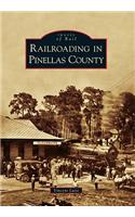 Railroading in Pinellas County