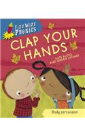 Fizz Wizz Phonics: Clap Your Hands