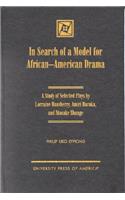 In Search of a Model for African-American Drama