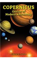 Copernicus: Genius of Modern Astronomy(Genius Scientists and Their Genius Ideas)