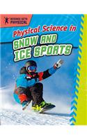 Physical Science in Snow and Ice Sports