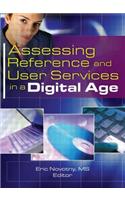 Assessing Reference and User Services in a Digital Age