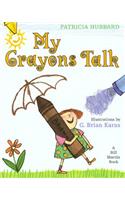 My Crayons Talk