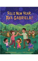 Felíz New Year, Ava Gabriela!