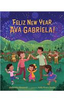 Felíz New Year, Ava Gabriela!