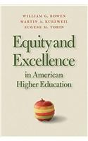 Equity and Excellence in American Higher Education