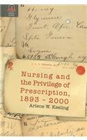 Nursing and the Privilege of Prescription