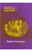 Radical Foodways