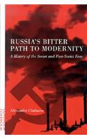 Russia's Bitter Path to Modernity