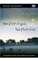Story of God, the Story of Us Video Series