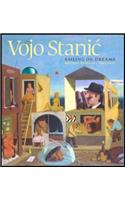 Vojo Stanic: Sailing on Dreams: Sailing on Dreams