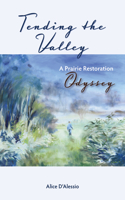 Tending the Valley