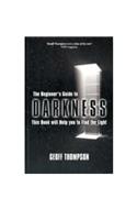 Beginners Guide to Darkness