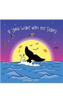 If You Wake with the Stars