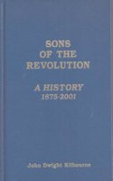 Sons of the Revolution: A history, 1875-2001