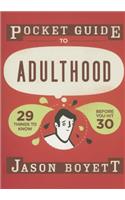 Pocket Guide to Adulthood